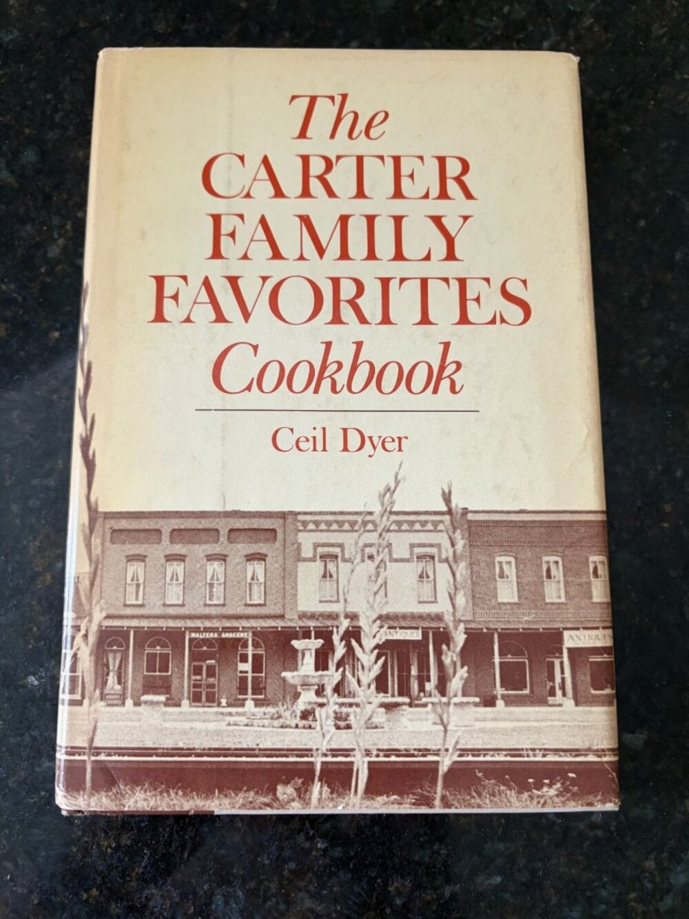 The Carter Family Cookbook by Ceil Dyer, The Jimmy Carter Family, 1977